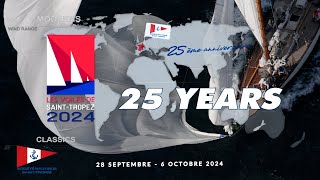 Teaser 25 years  Les Voiles de SaintTropez 2024 [upl. by Benioff]