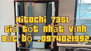 Tủ lạnh Hitachi rwxc74s 735l siêu to khổng lồ chất hàng dùng lướt như mới 0974021992 [upl. by Rankin]