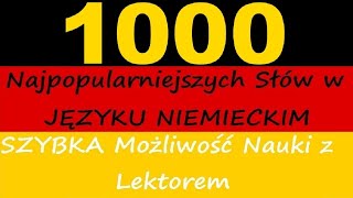 1000 Najczęściej Używanych Niemieckich Słów  Nauka Języka Niemieckiego dla Początkujących [upl. by Aan519]