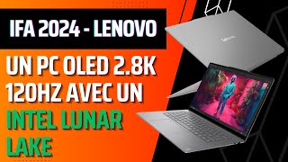 IFA 2024 Lenovo Yoga Slim 7i 15ILL9 Aura et ThinkPad X1 Carbon Gen 13 Aura avec CPU Intel Lunar Lake [upl. by Anol]