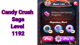 Candy Crush Saga Level 1192 [upl. by Ignatius]