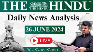 The Hindu Daily News Analysis  26 June 2024  Current Affairs Today  Unacademy UPSC [upl. by Sidnala299]