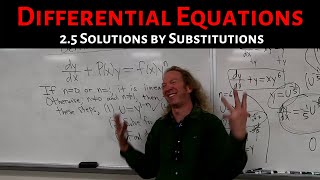 Differential Equations Lecture 25 Solutions by Substitutions [upl. by Eigna]