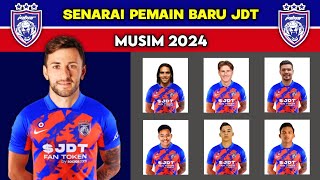 Penuh BINTANG ini Senarai Pemain Baru JDT 2024 Skuad JDT 2024 [upl. by Burgess]