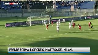 Serie C prende forma il Girone C in attesa del Milan [upl. by Gnouhk205]