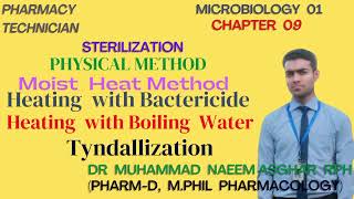 BactericideBoilingTyndallizationSterilizarionMicrobiologyPharmacyTechnicianDrMuhammadNaemAsghr [upl. by Nido630]