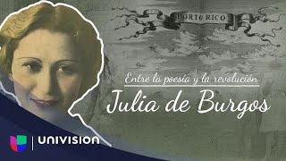 Nuestros Héroes Julia de Burgos la poetisa boricua que inspiró a millones de mujeres hispanas [upl. by Antonin]