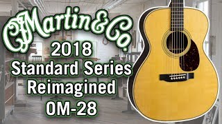 Martin 2018 OM28 Review amp Demo [upl. by Abbate]