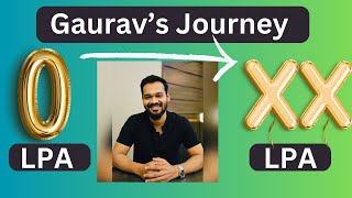 Gaurav Journey from 0 LPA to 36 LPA  Data Science Fresher  How to become a data scientist [upl. by Notlrak771]