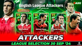 Epic ENGLISH SELECTION ATTACKERS 🔥 CANTONA 🔥 OWEN ✅ EFOOTBALL 2025 🔥 LIVE EFOOTBALL 🔴 AXG [upl. by Asusej]