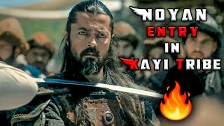 👊Noyan Killer Entry🔥⚡Noyan Entry in Kayi Tribes👊🏹HK EDITX🛡️ [upl. by Yleak]