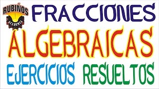 FRACCIONES ALGEBRAICAS EJERCICIOS RESUELTOS [upl. by Hayidan]