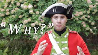 quotWhy Britishquot A Redcoat Reenactors Most Frequently Asked Question [upl. by Eras]