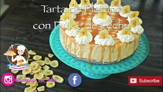 TARTA DE PLÁTANO CON DULCE DE LECHE sin horno [upl. by Danie]