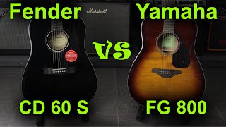 Yamaha FG800 VS Fender CD60S  Guitar Battle 21 [upl. by Ynehpets]