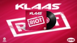 Klaas  Riot Original Mix [upl. by Thedrick]