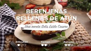 Berenjenas rellenas de atún  Recetas Solís [upl. by Terrena]