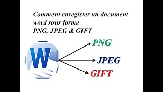 comment enregistrer un document word sous forme image PNG JPEG GIFT [upl. by Neehcas]