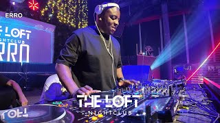 Dj Erro live at The Loft Nightclub 3 Step amp Afro House [upl. by Apul]