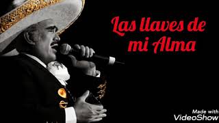 Las llaves de mi Alma letra Rich  Vicente Fernández [upl. by Sherr]