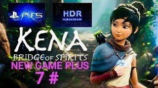 KENA BRIDGES OF SPIRITS  NEW GAME PLUS GAMEPLAY CAPITULO 7 🤩🤩🏆🏆 [upl. by Nonnel]