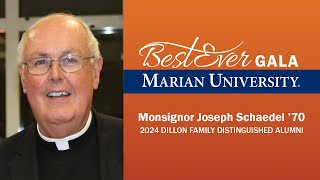 Monsignor Joseph Schaedel ’70 2024 Marian University Gala Dillon Family Distinguished Alumni [upl. by Lubbock]