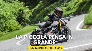 FB Mondial Piega 452 la Piccola pensa in grande [upl. by Adile]