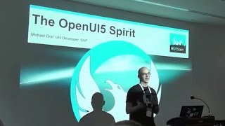 The OpenUI5 Spirit [upl. by Melena436]