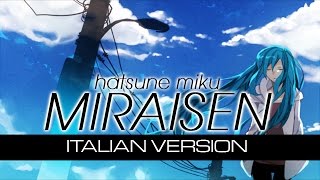 【Miku Hatsune】Miraisen Italian Version feat Envy [upl. by Atnoled]