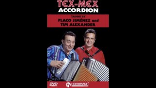 quotTexMex Accordionquot by Flaco Jiménez and Tim Alexander [upl. by Toombs886]