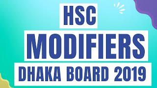 Modifiers  Modifiers Dhaka Board 2019  HSC English Second Paper [upl. by Amhsirak]