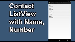 Contact ListView with Name and Number [upl. by Noreik]