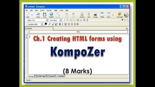 Chapter 1 Creating HTML forms using KompoZer [upl. by Leraj138]