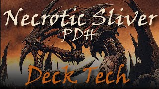 Necrotic Sliver  Pauper Commander Deck Tech [upl. by Alleynad]