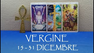 VERGINE 1531 DICEMBRE 2023 [upl. by Latashia350]