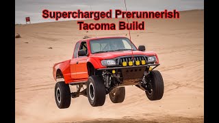 FIRST GEN TACOMA Supercharged Prerunnerish Build Walkaround Why I did what I did at the end [upl. by Armat]