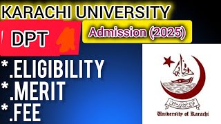 Karachi University DPT Admission 2025Karachi university dpt departmentdpt admission 2025 [upl. by Hanson311]