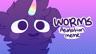 WORMS  Animation Meme [upl. by Checani]