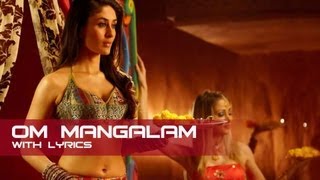 Om Mangalam Lyrical Song  Kambakkht Ishq  Akshay Kumar amp Kareena Kapoor [upl. by Gettings]