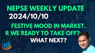 Nepse Weekly Update Festive mood Market gradual bullish formation20241010 nepse sharemarket [upl. by Esdnil]