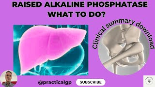 Interpreting Isolated Raised Alkaline Phosphatase [upl. by Zindman]