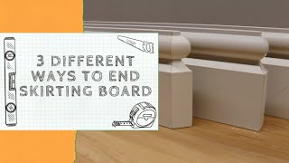 How To End Skirting Board  Easy DIY Tutorial [upl. by Nerfe]