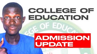 College of Education New Calendar and Admission Update [upl. by Halli296]