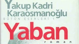 yaban yakupkadrikaraosmanoğlu part2 YAKUP KADRİ KARAOSMANOĞLU 💛YABAN💛 PART 2 [upl. by Omor]