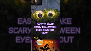 DIY Spooky Halloween Eyes 👀  Quick amp Easy Halloween Craft [upl. by Aurora]