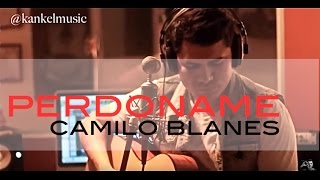 Perdoname Camilo Blanes COVER acústico [upl. by Nawuq]