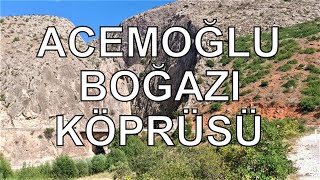 Erzincan Kemah Acemoğlu Boğazı Köprüsü  Dr Murat [upl. by Tomasz177]