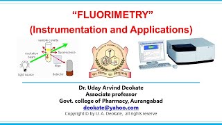 Fluorimetry Part 2 Deokate U A [upl. by Alyahs]