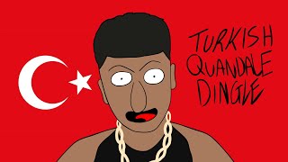 Turkish Quandale Dingle Animated [upl. by Aiyt]