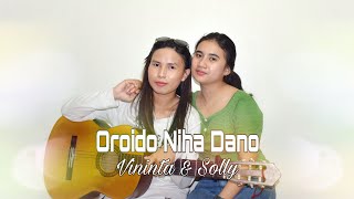 LAGU NIAS  OROIDO NIHA DANO   Vininta Hia X Soli Daeli [upl. by Nye]